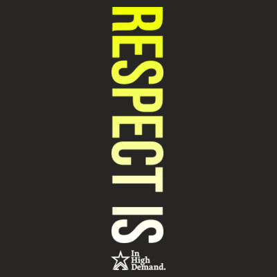 Respect is IHD Fade  Design